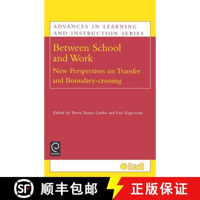 【3-4周达】Between School and Work: New Perspectives on Transfer and Boundary Crossing [9780080442969]