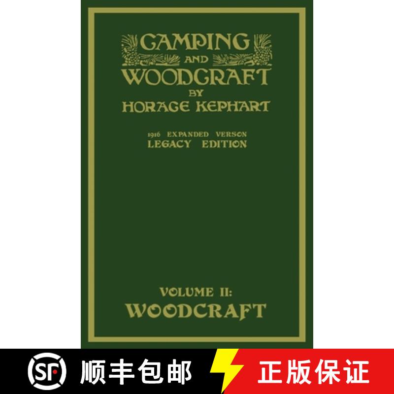 预订 Camping And Woodcraft Volume 2 - The Expanded 1916 Version (Legacy Edition): The Deluxe Masterpi... [9781643890845]