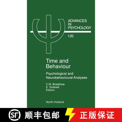 【3-4周达】精装 Time and Behaviour, Volume 120: Psychological and Neurobehavioural Analyses [9780444824493]