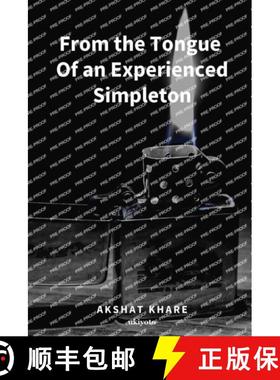 【3-4周达】From the Tongue Of an Experienced Simpleton [9789356458703]