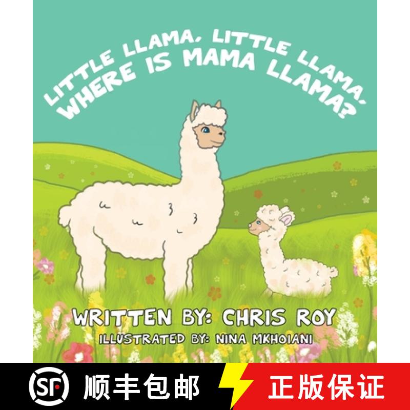 【2-3周达】Little Llama, Little Llama, Where is Mama Llama? [9781777403010]