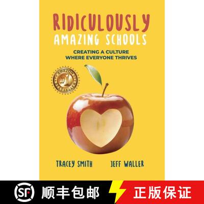 【3-4周达】精装 Ridiculously Amazing Schools: Creating A Culture Where Everyone Thrives [9781946384997]