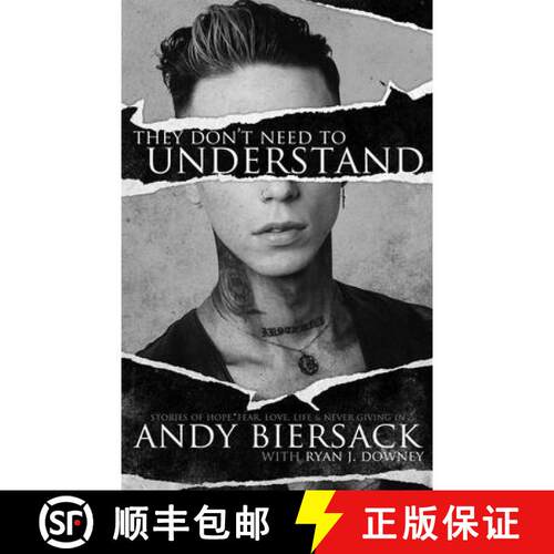 【3-4周达】They Don't Need to Understand : Stories of Hope, Fear, Family, Life, and Never Giving In [9781644283622]