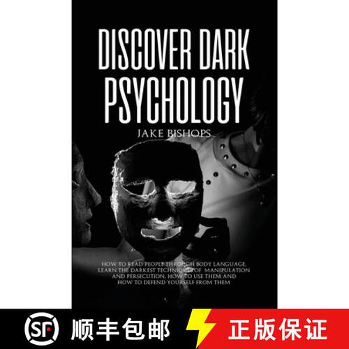 【3-4周达】Discover Dark Psychology: How to Read People Through Body Language. Learn the Darkest Tech... [9781801919203]