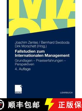 【3-4周达】Fallstudien Zum Internationalen Management: Grundlagen - Praxiserfahrungen - Perspektiven [9783834929679]