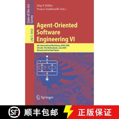 【3-4周达】Agent-Oriented Software Engineering VI : 6th International Workshop, AOSE 2005, Utrecht, T... [9783540340973]