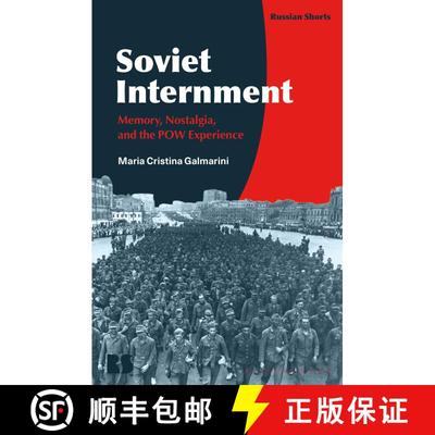 【3-4周达】Soviet Internment: Memory, Nostalgia, and the POW Experience [9781350507746]