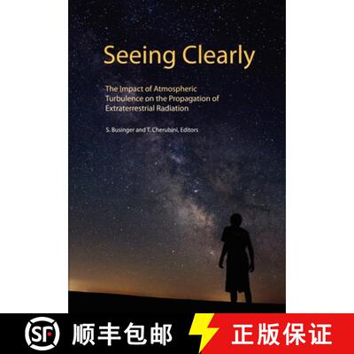 【3-4周达】精装 Seeing Clearly: The Impact of Atmospheric Turbulence on the Propagation of Extraterre... [9781602646988]