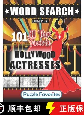 【3-4周达】Hollywood Word Search - 101 All Time Favorite Actresses Large Print Puzzle Book: Famous Bi... [9781947676312]