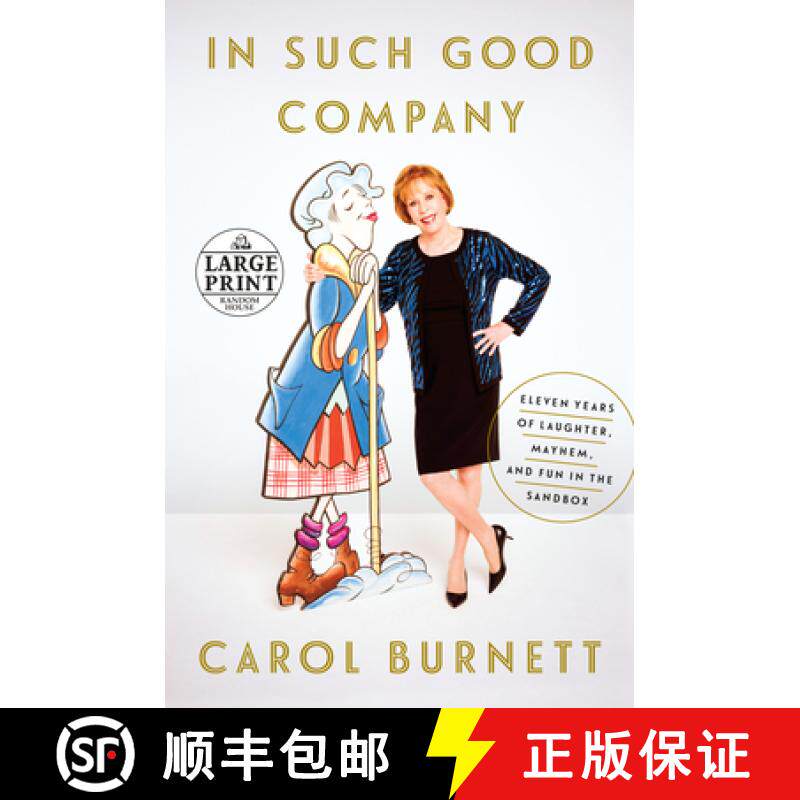 【3-4周达】In Such Good Company: Eleven Years of Laughter, Mayhem, and Fun in the Sandbox [9781524703509]