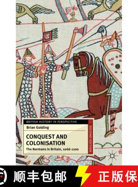 预订 Conquest and Colonisation : The Normans in Britain, 1066-1100 [9780230279407]