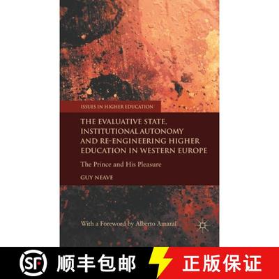 【4周达】The Evaluative State, Institutional Autonomy and Re-engineering Higher Education in Western ... [9781349345236]
