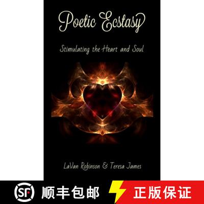 【3-4周达】Poetic Ecstasy: Stimulating the Heart and Soul [9780578944647]