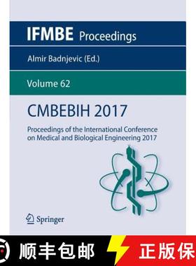 【3-4周达】CMBEBIH 2017 : Proceedings of the International Conference on Medical and Biological Engin... [9789811041655]