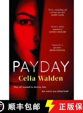 【3-4周达】Payday: The instant Top 10 bestseller and the most addictive 'what would you do?' thriller... [9780751583175]