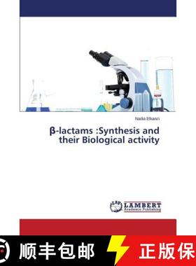 预订 β-lactams: Synthesis and their Biological activity [9783659742262]