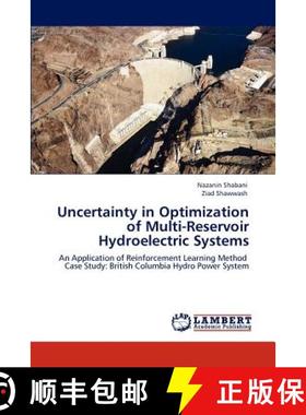 预订 Uncertainty in Optimization of Multi-Reservoir Hydroelectric Systems [9783845422954]