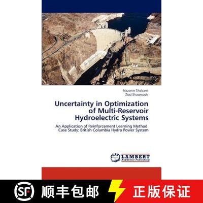 预订 Uncertainty in Optimization of Multi-Reservoir Hydroelectric Systems [9783845422954]
