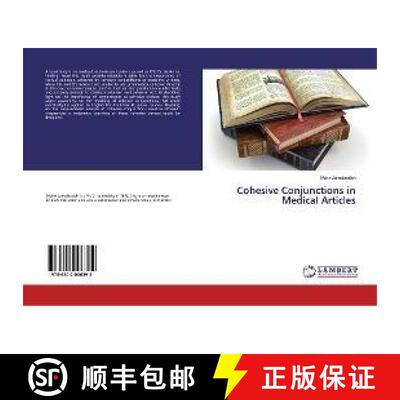 预订 Cohesive Conjunctions in Medical Articles [9786202006392]