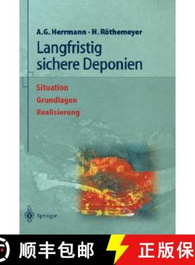 【3-4周达】Langfristig sichere Deponien : Situation, Grundlagen, Realisierung [9783540642336]