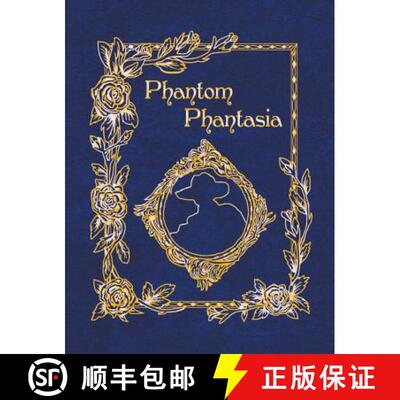 【3-4周达】精装 Phantom Phantasia: Poetry for the Phantom of the Opera Phan [9789899684461]