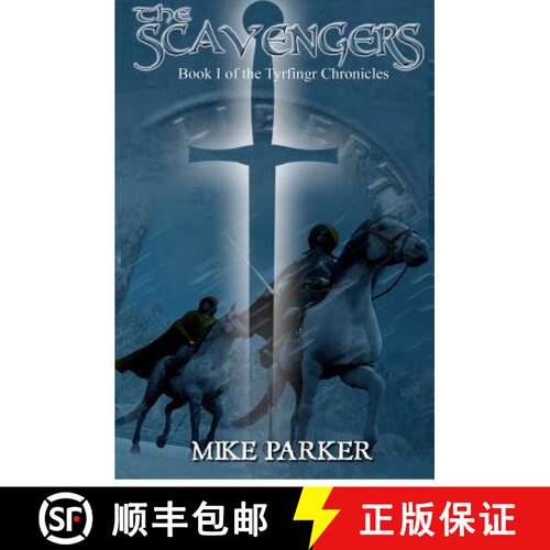 【3-4周达】The Scavengers: Book I of the Tyrfingr Chronicles [9780615726632]