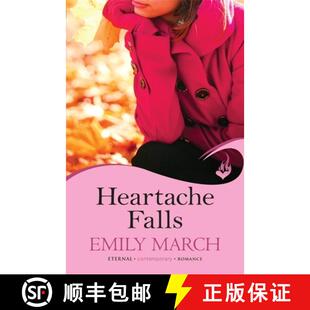 【3-4周达】Heartache Falls: Eternity Springs Book 3: A heartwarming, uplifting, feel-good romance series [9781472201966]