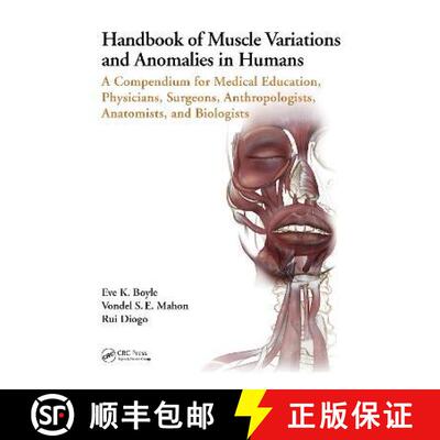 【3-4周达】精装 Handbook of Muscle Variations and Anomalies in Humans: A Compendium for Medical Educa... [9780367538620]