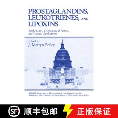 【3-4周达】Prostaglandins, Leukotrienes, and Lipoxins: Biochemistry, Mechanism of Action, and Clinica... [9781468449488]