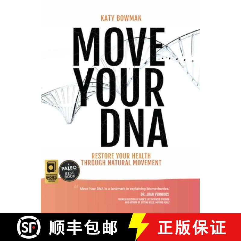 【3-4周达】Move Your DNA: Restore Your Health Through Natural Movement, 2nd Edition [9781943370108]