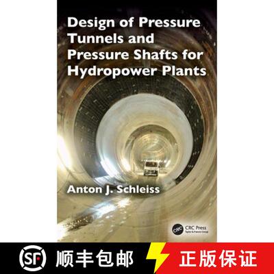 【3-4周达】精装 Design of Pressure Tunnels and Pressure Shafts for Hydropower Plants [9781032122847]