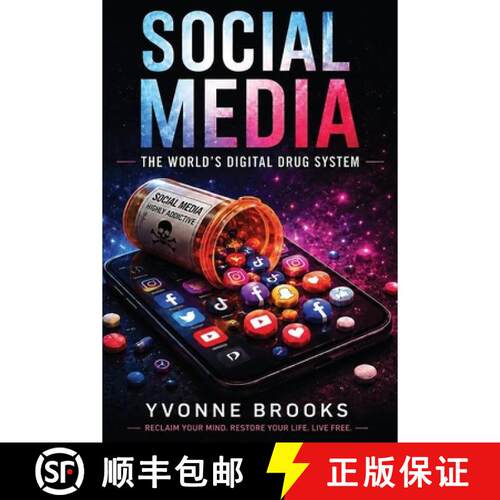 【3-4周达】Social Media: The World's Digital Drug System [9798256161682]