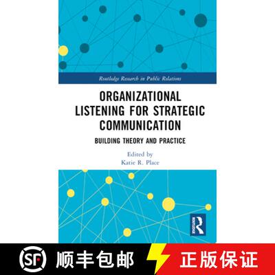 【3-4周达】精装 Organizational Listening for Strategic Communication: Building Theory and Practice [9781032227153]