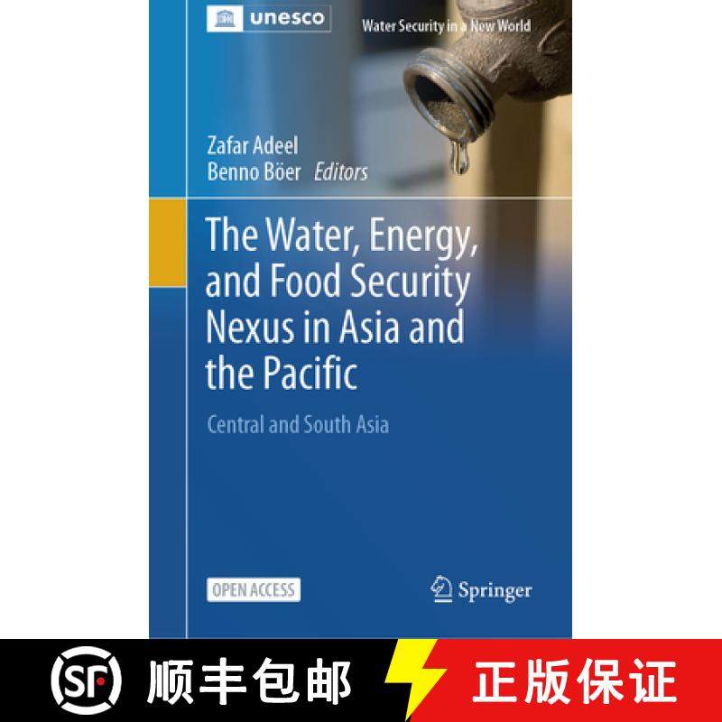 【3-4周达】The Water, Energy, and Food Security Nexus in Asia and the Pacific : Central and South Asia [9783031290343]
