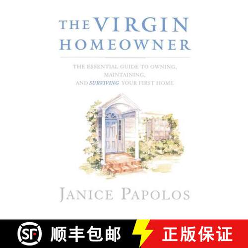 【3-4周达】The Virgin Homeowner – The Essential Guide to Owning, Maintaining, and Surviving Your Fir... [9780393334968]