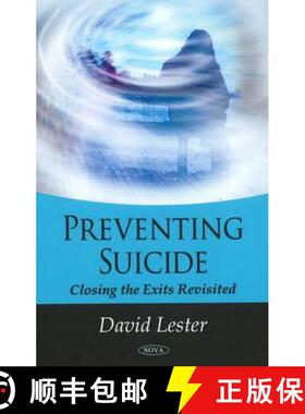 【3-4周达】Preventing Suicide: Closing the Exits Revisited [9781607413608]