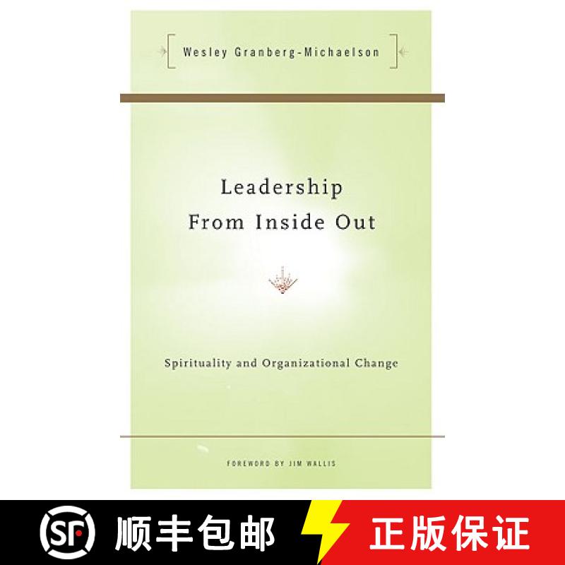 【3-4周达】Leadership from Inside Out: Spirituality and Organizational Change [9780824521370]