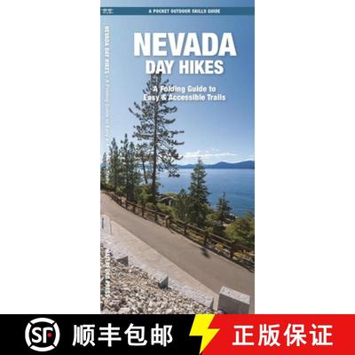 【2-3周达】Nevada Day Hikes: A Folding Guide to Easy & Accessible Trails [9781620056158]