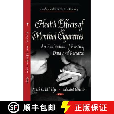 【3-4周达】精装 Health Effects of Menthol Cigarettes: An Evaluation of Existing Data and Research [9781629482910]