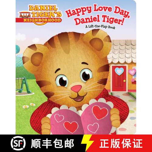 【3-4周达】Happy Love Day, Daniel Tiger!: A Lift-the-Flap Book [9781481448550]