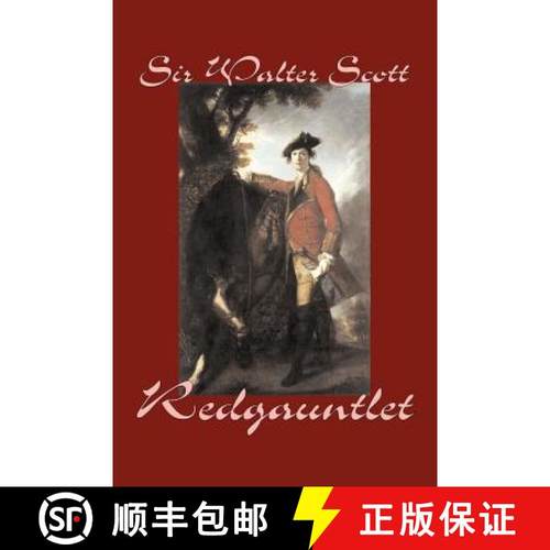 【3-4周达】Redgauntlet by Sir Walter Scott, Fiction, Historical, Literary, Classics [9781598184785]