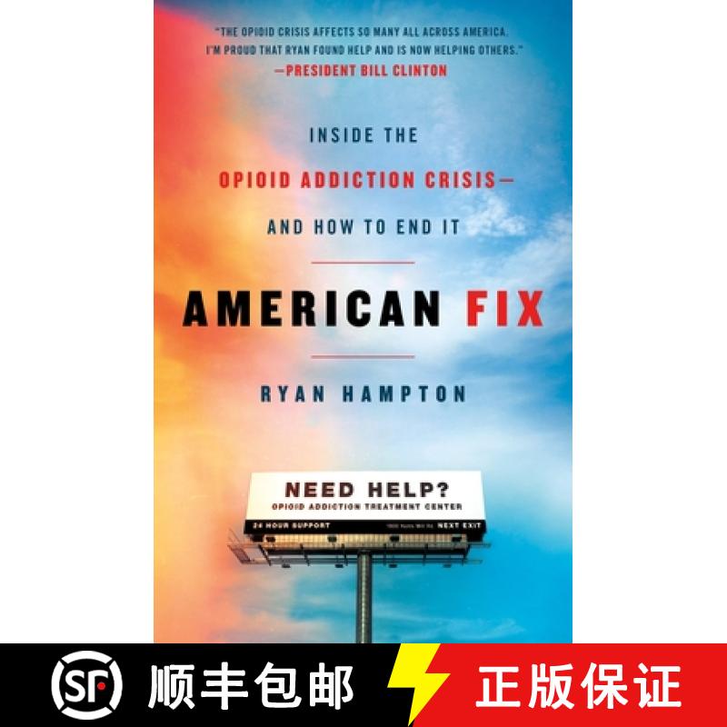 【3-4周达】American Fix: Inside the Opioid Addiction Crisis - And How to End It [9781250257093]