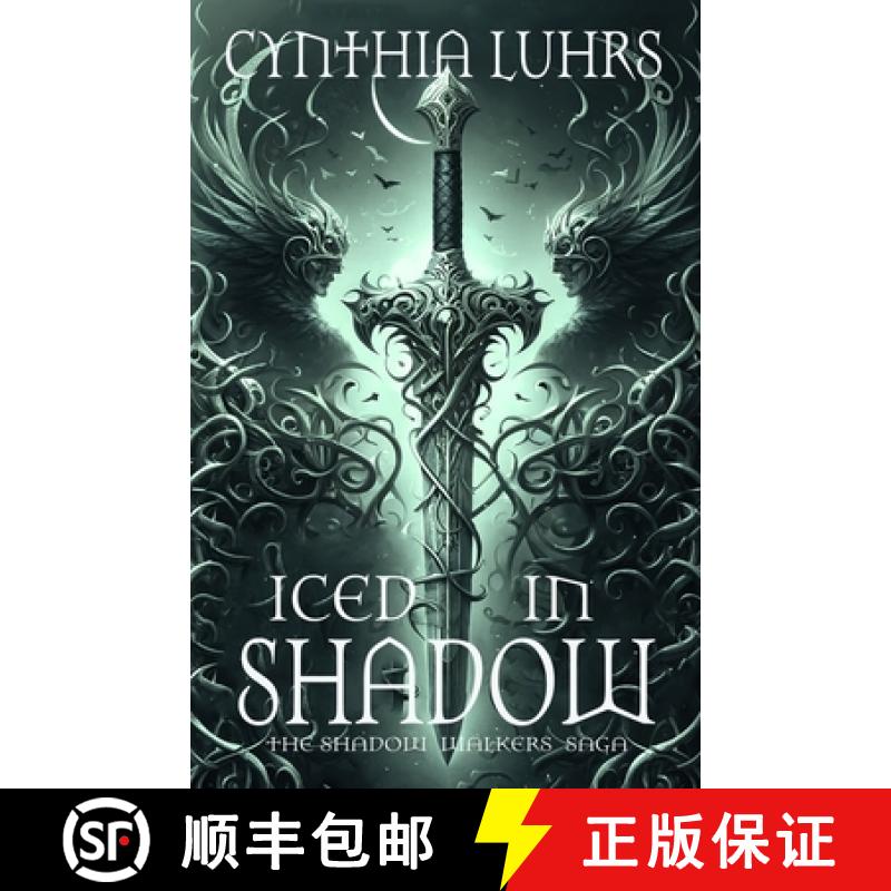 【2-3周达】Iced in Shadow: A Shadow Walkers Holiday Novella [9781939450111]