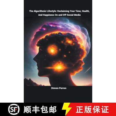 【3-4周达】The Algorithmic Lifestyle: Reclaiming Your Time, Health, and Happiness On and Off Social M... [9798223910268]