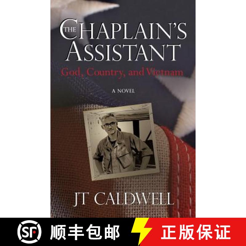 【3-4周达】The Chaplain's Assistant: God, Country, and Vietnam [9780984196401]