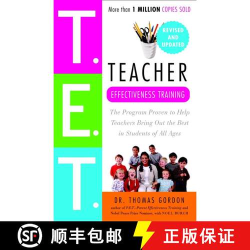 【3-4周达】Teacher Effectiveness Training: The Program Proven to Help Teachers Bring Out the Best in ... [9780609809327]