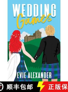 预订 Wedding Games: A Grumpy Sunshine, Small Town, Steamy Romcom [9781914473197]