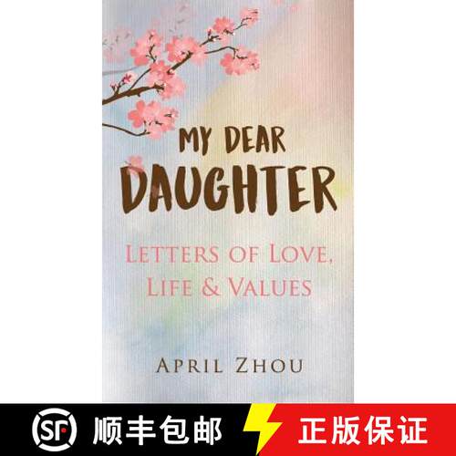 【3-4周达】MY DEAR DAUGHTER Letters of Love, Life & Values [9781732423138]