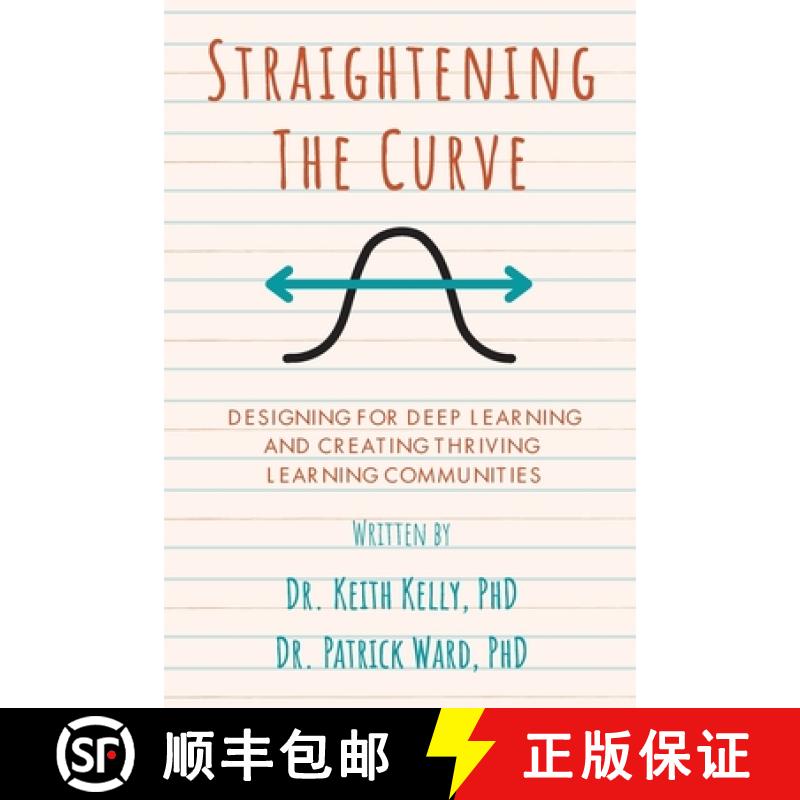 【2-3周达】Straightening the Curve: Designing for Deep Learning and Thriving Learning Communities [9781387509768]