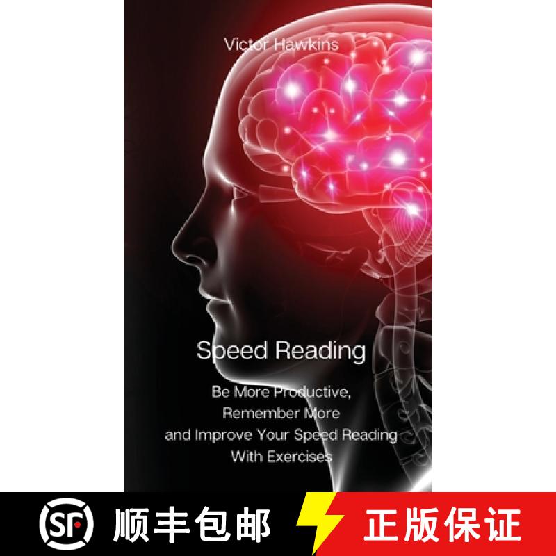 【3-4周达】Speed Reading: Be More Productive, Remember More  and Improve Your Speed Reading With Exer... [9788367110013]